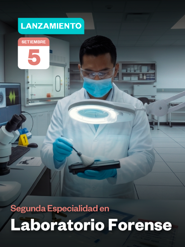 Segunda Especialidad en Laboratorio Forense