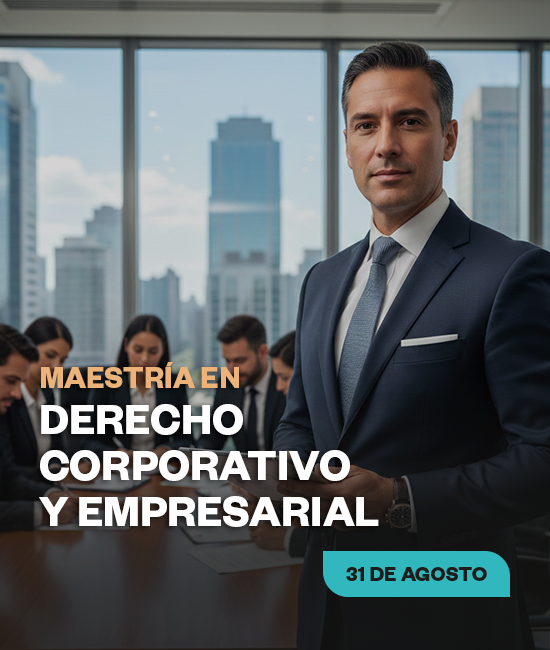 Maestría en Derecho Corporativo y Empresarial